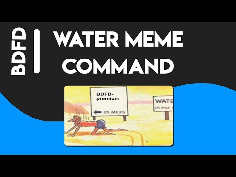 #3 BDFD | How to make Water Meme command.