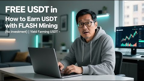 FREE USDT in 2025! How to Earn USDT with FLASH Mining (No Investment)