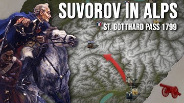 Battle of St. Gotthard Pass 1799: Suvorov Attacks French in the Alps | Swiss Campaign Part 1/3