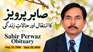 Sabir Perwaz Obituary In Loving Memory of Sabir Perwaz August 15, 1946 to September 29, 2026