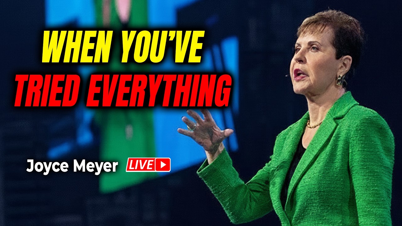 Joyce Meyer 2026 Sermons 🔴 When You’ve Tried Everything 💝🍀 Inspirational & Motivational Video