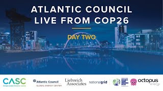 Atlantic Council Live from COP26 Day Two