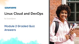 Linux Cloud and DevOps Module 2 Graded Quiz Answers