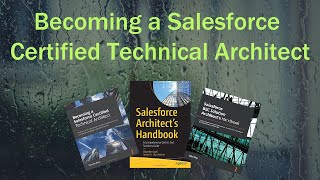 Becoming a Salesforce Certified Technical Architect - Books Review