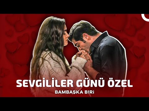 Sevgililer Günü Özel Klip | Bambaşka Biri