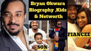 Bryan Okwara Biography Career Fianceé Kids Lifestyles And Networth You Probably Didn't Know  Wealth