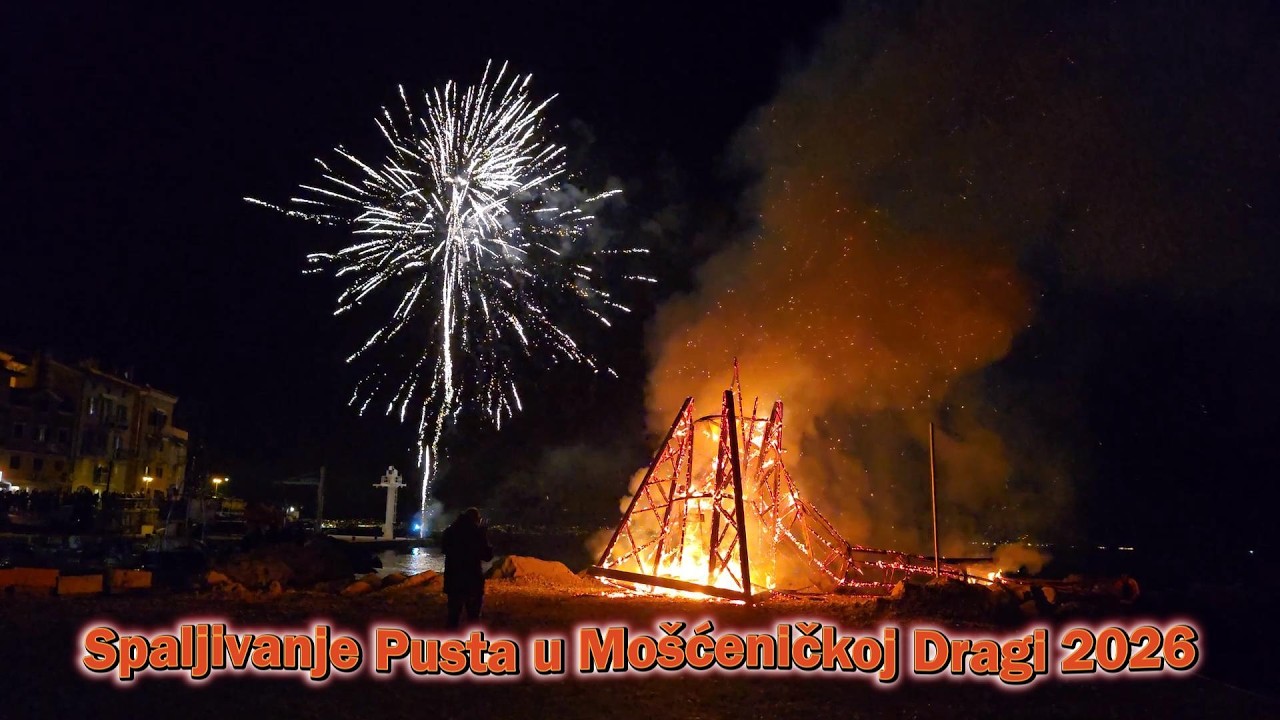 Spaljivanje Pusta u Mošćeničkoj Dragi 2026 | Spektakularni vatromet i vatrene baklje!