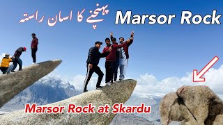 Marsur Rock the hardest Hike Skardu was Incredible | Mountains of Gilgit Baltistan