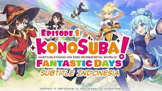 Konosuba: Fantastic Days sub Indo Episode 1 (Story Chap 1) 【 Konosuba: FD】