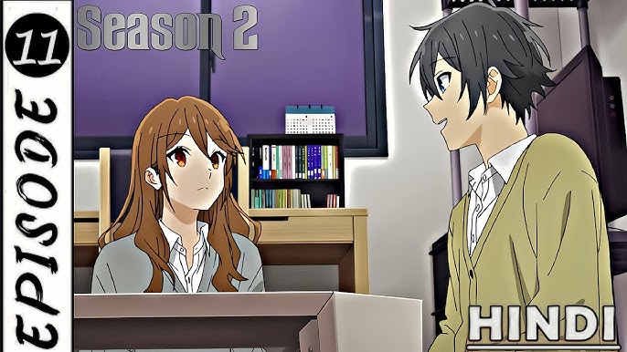 HORIMIYA SEASON 2 AND MUCH MORE ABOUT THIS ANIME - lavaindy