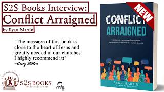 S2S Author Interview: "Conflict Arraigned" by Ryan Martin