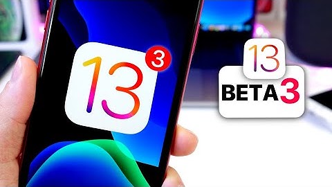 iOS 13 Beta 3 Expected Release Date & More