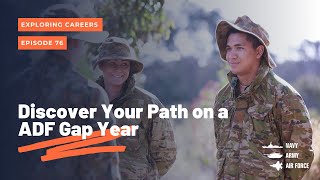 Discover Your Path on a ADF Gap Year