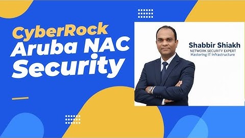 Aruba Clearpass CPPM  lecture  2 for Access tracker