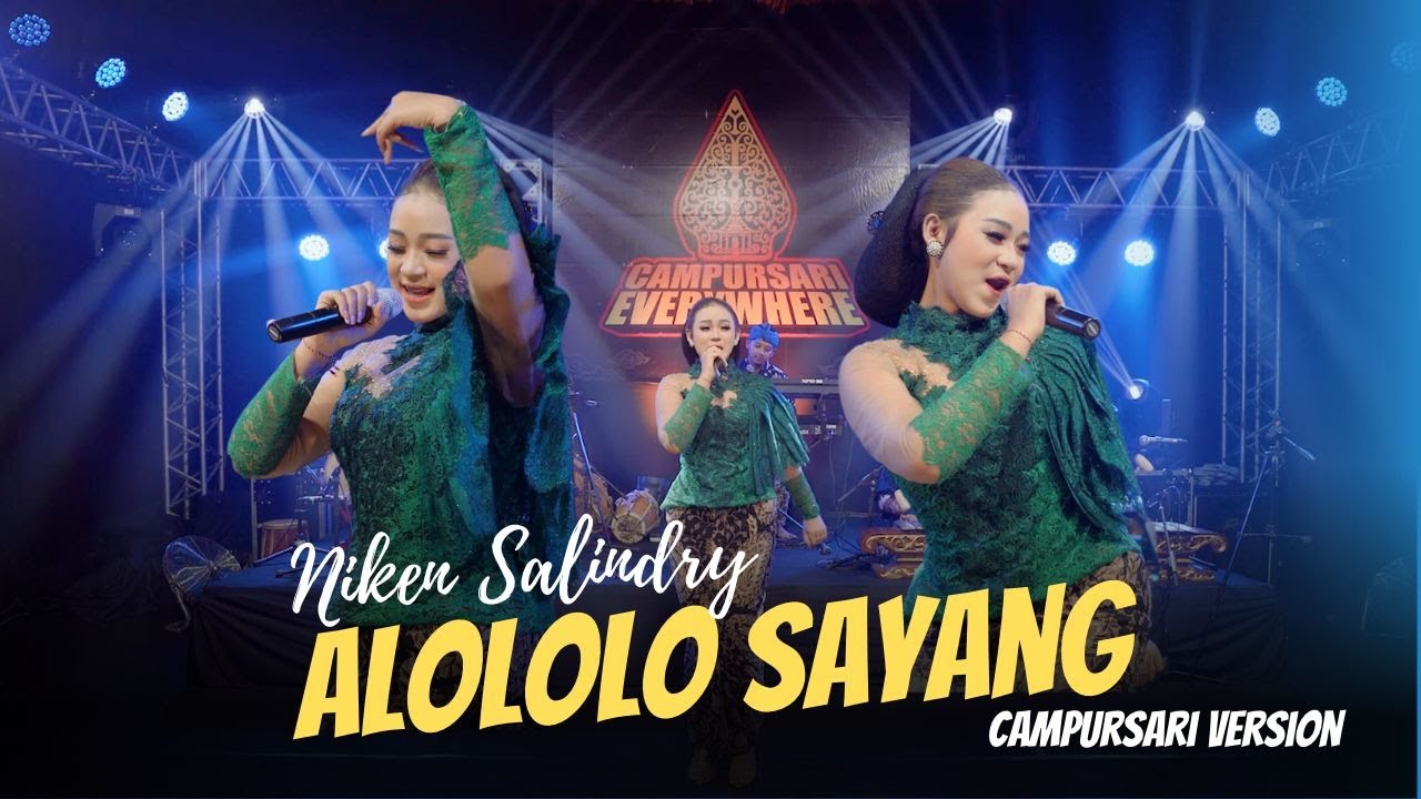 Niken Salindry - Alololo Sayang - Campursari Everywhere - YouTube