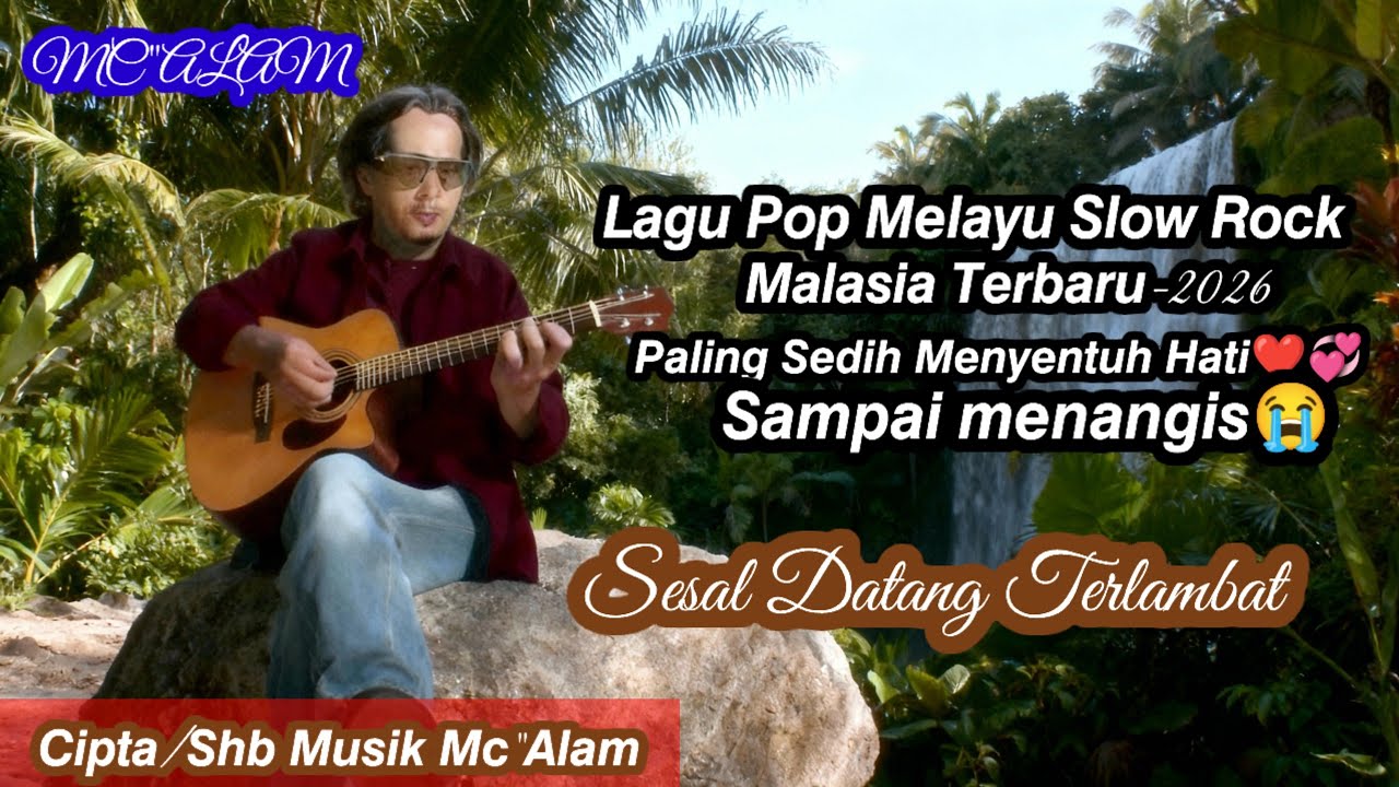 𝙎𝙚𝙨𝙖𝙡 𝘿𝙖𝙩𝙖𝙣𝙜 𝙏𝙚𝙧𝙡𝙖𝙢𝙗𝙖𝙩|𝘾𝙞𝙥𝙩𝙖/𝙎𝙝𝙗 𝙈𝙪𝙨𝙞𝙠 𝙈𝙘•𝘼𝙡𝙖𝙢 𝙎𝙡𝙤𝙬 𝙍𝙤𝙘𝙠 𝙈𝙖𝙡𝙖𝙨𝙞𝙖 𝙏𝙚𝙧𝙗𝙖𝙧𝙪-2026 𝙋𝙖𝙡𝙞𝙣𝙜 𝙎𝙚𝙙𝙞𝙝😭