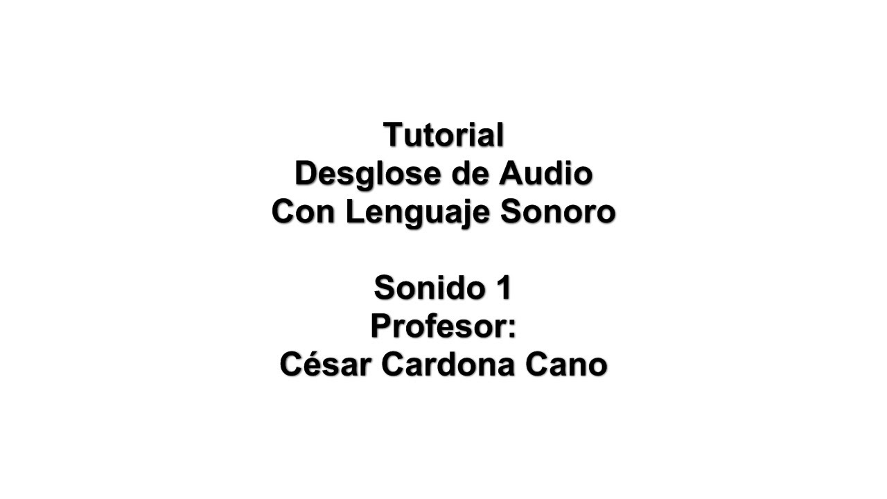 tutorial desglose de audio