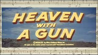 Heaven With A Gun - Prologue - Opening &amp; Closing Credits (Johnny Mandel - 1969)