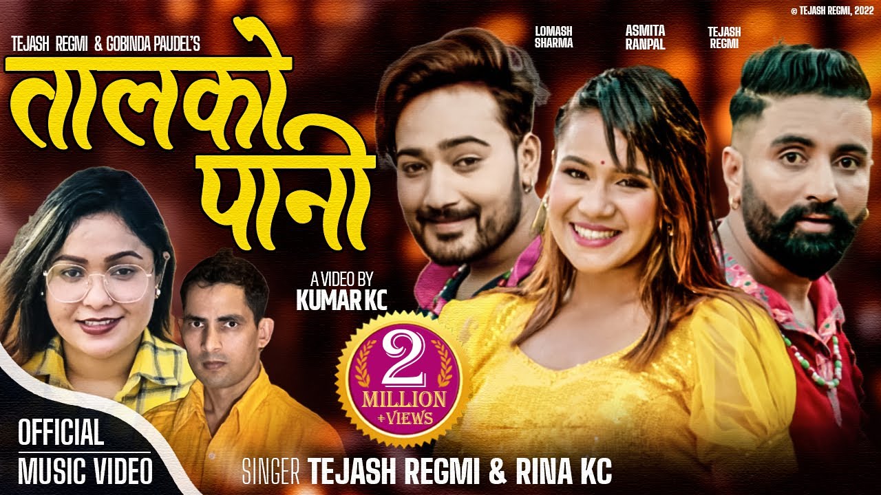 Taalko Paani   Tejash Regmi  Rina Kc Ft Lomash Sharma Asmita Ranpal New Lokdohori Song