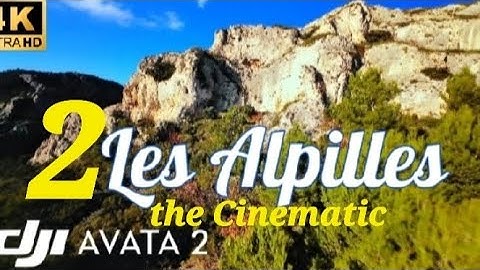The Cinematic DjiAvata2 in the Alpilles ✌️