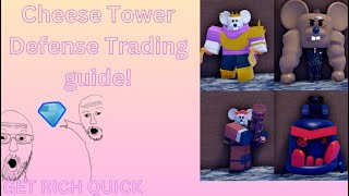 HOW TO GET RICH QUICK IN CHEESE TOWER DEFENSE! (WORKS 100%)