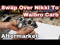 How To Swap Over A Nikki Carb To A Walbro Aftermarket Carb On A Briggs Engine