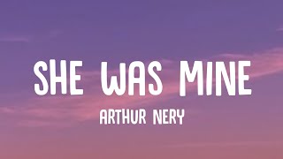 Video thumbnail of "Arthur Nery - She Was Mine (Lyrics)"