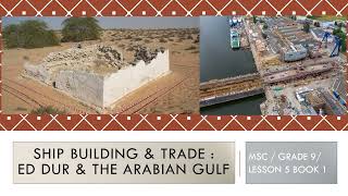 SHIP BUILDING &TRADE ED DUR & ARABIAN GULF #uae #msc #shipbuilding