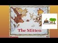 The Mitten by Jan Brett: Children's Books Read Aloud on Once Upon A Story