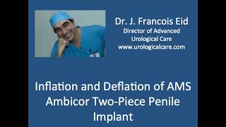 Inflation and Deflation of AMS Ambicor Two-Piece Penile Implant