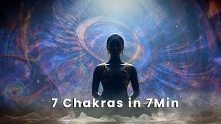 7 Chakras in 7Min 🎧 LISTEN UNTIL THE END FOR A COMPLETE REBALANCING OF THE 7 CHAKRAS 🙏​​