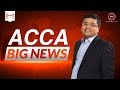 Acca big news   major changes in acca  acca course