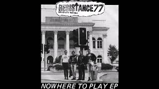 Resistance 77  Nowhere To Play Ep 1982  Album