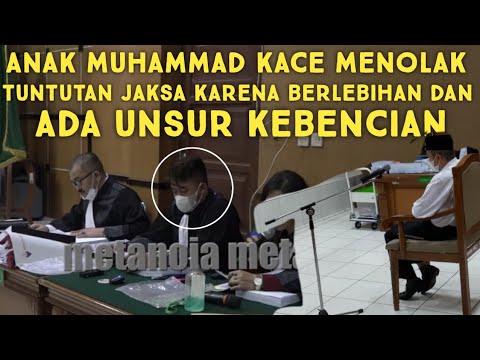 AN4K MUH4MMAD KACE M3NOLAK TUNTUT4N J4KSA 10 TAHUN KARENA TERL4LU B3RLEBIHAN KAR3NA UNSUR K3BENCIAN