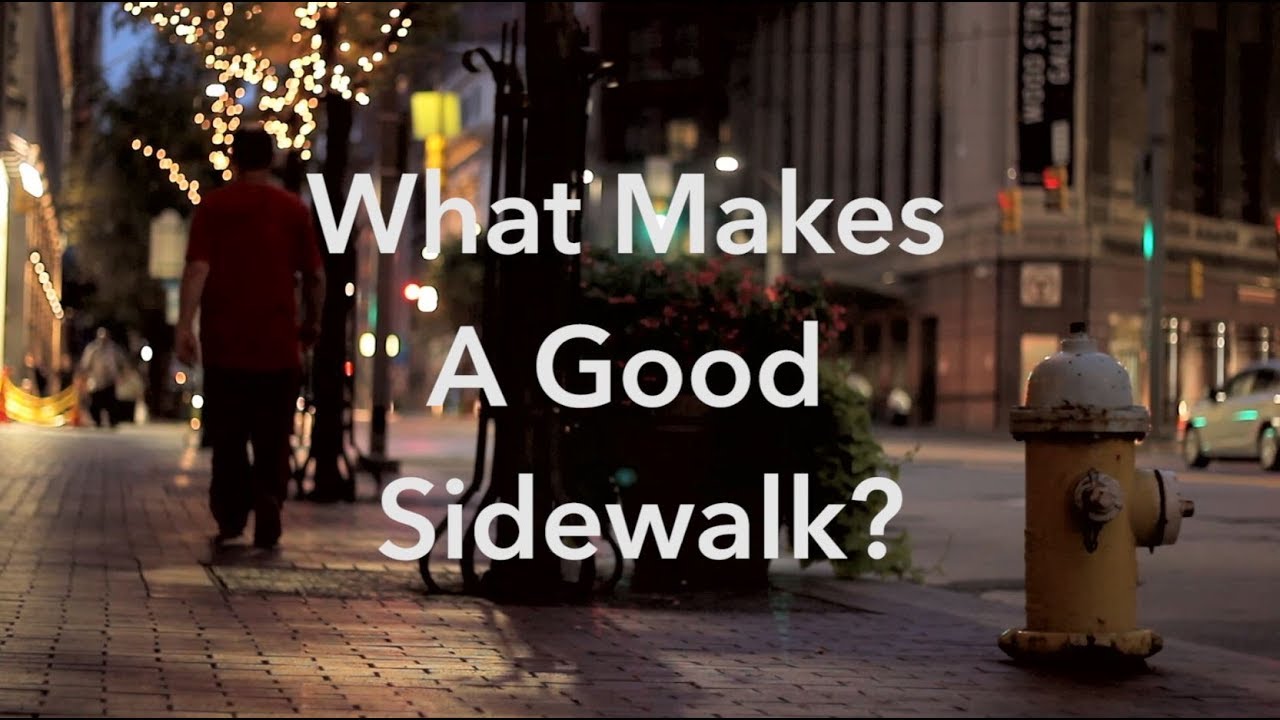 What Makes A Good Sidewalk