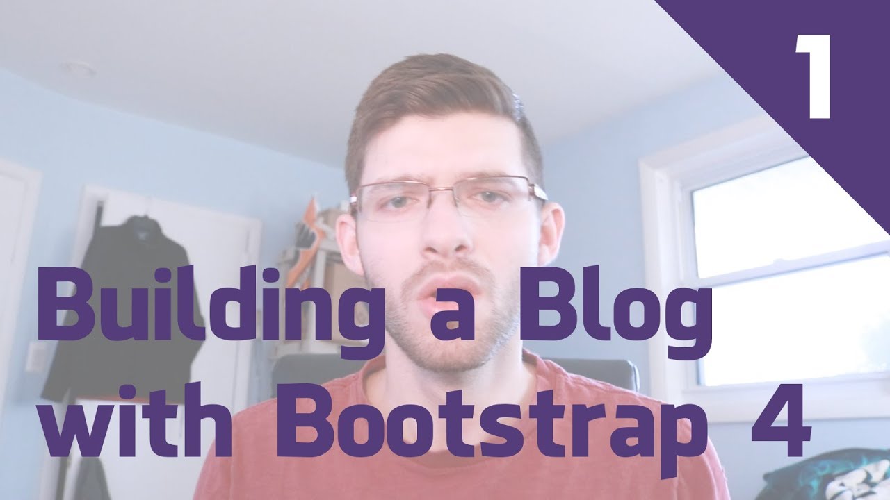 Building a Blog with Bootstrap 4 - The Homepage (Part 1) - YouTube