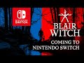 "Blair Witch" será lançado para o Nintendo Switch