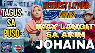 IKAY LANGIT SA AKIN by JOHAINA (written by REVIE VLOGER) (CTTO this original tune by (DNB)