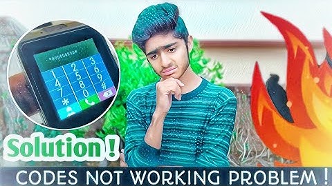 How To Solve Codes Not Working Problem Of DZ09 Watch | YL