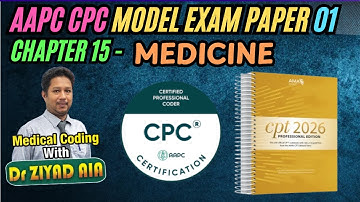 AAPC CPC Mock Practice Exam C 15 Medicine Questions & Answers 2025 Q & A