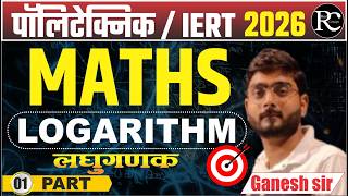 Logarithm - 1 polytechnic Maths live class | iert Maths by - Ganesh sir | Real Concept