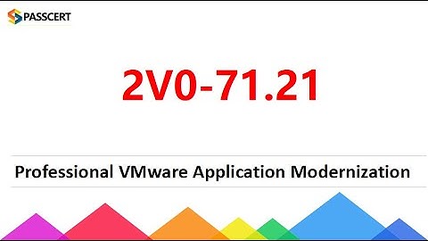2V0-71.21 Dumps - Professional VMware Application Modernization