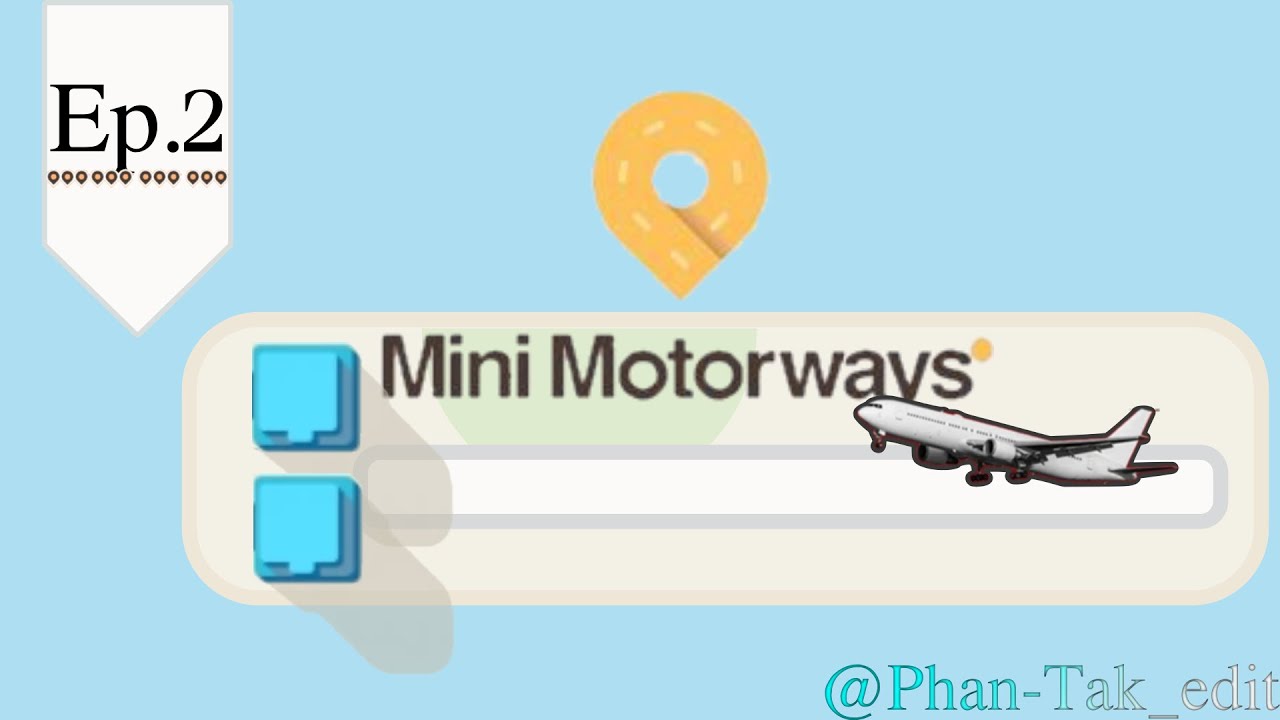 Mini Motorways Ep2