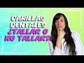 ¿Para colocar carillas dentales hay que tallar los dientes? l Carillas Dentales Tallado