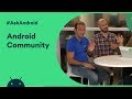 #AskAndroid at Android Dev Summit 2019 - Android Community