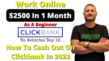 How To Make Money On Clickbank As A Beginner In 2022 (Day 16)