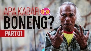 Apa Kabar Boneng? (Q&A Part 1)