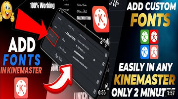 How To Add Custom Fonts In Kinemaster | Kinemaster Me Font Kaise Add Kare | Kinemaster Font Installe