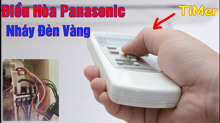 Lỗi điều hòa panasonic nháy đèn timer mới lắp đặt