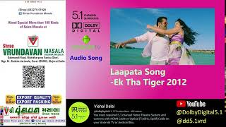 Download Lagu LAAPATA AUDIO SONG - EK THA TIGER @DolbyDigital5.1 MP3